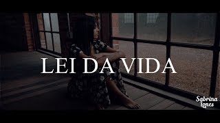 Sabrina Lopes  Lei Da Vida Clipe [upl. by Melania]