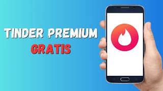 Cómo Obtener Tinder PREMIUM Gratis 2023 [upl. by Deck]