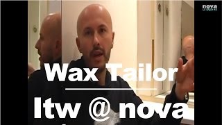 Wax Tailor avant concert  Bataclan • Interview  Nova [upl. by Cicenia]