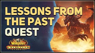 Lessons From the Past WoW Quest [upl. by Adnof]