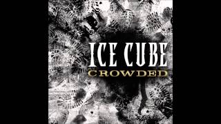 Ice Cube Crowded [upl. by Llednik]