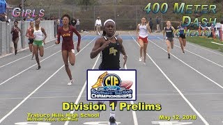 2018 TF  CIFss Prelims D1  400 Girls 5 Heats [upl. by Ymerej366]