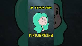 VIRGJERESHA  Horoskopi ditor 21 tetor 2024 [upl. by Arin]