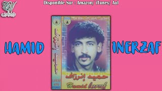 HAMID INERZAF  VOL4  Full Album  Sir Sir Awdi  حميد إنرزاف [upl. by Silvia]