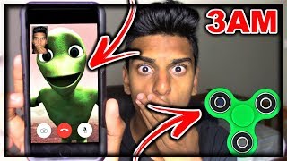 DO NOT FACETIME DAME TU COSITA ALIEN WHEN SPINNING A FIDGET SPINNER AT 3AM THIS IS WHY [upl. by Aseret]