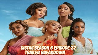 Sistas Season 6 Episode 22 Trailer Breakdown [upl. by Maloy]