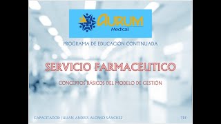 Modelo de Gestión Servicio Farmacéutico Conceptos Res140307 [upl. by Ainav899]