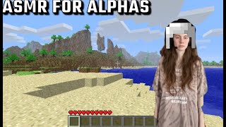 ASMR Minecraft but its Alpha [upl. by Dlorad]