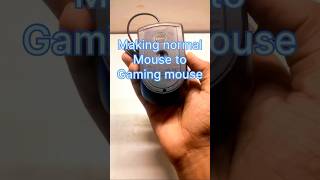 Making normal mouse to gaming mouse short [upl. by Enaid]