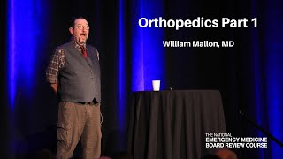 Orthopedics Part 1  The National EM Board MyEMCert Review Course [upl. by Nottus]