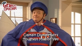 FULL EPISODE Grandpa in My Pocket  Captain Dumbletwits Toughest Mission Yet  Series 2 [upl. by Yngiram]