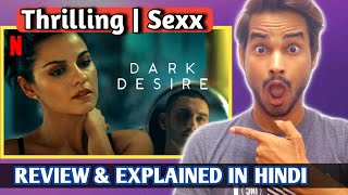 Dark Desire Season 2 Episode 3 Explained in Hindi  Shwet Explains [upl. by Frost]