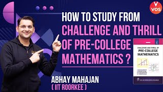 How to Study from Challenge and Thrills of PreCollege Mathematics  PRMO Preparation Abhay Mahajan [upl. by Coombs]