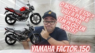 Vale A Pena Comprar Yamaha Factor 150 Em Pleno 2023 Opinião Dono Moto Peças [upl. by Wetzell]