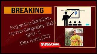 HUMAN GEOGRAPHY  SUGGESTIONS 2024 2ND SEM  NEP SYLLABUS  CALCUTTA UNIVERSITY suggestion [upl. by Wendelin]