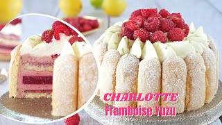 CHARLOTTE aux FRAMBOISES YUZU  Fruitée et légère [upl. by Adnalay]