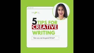 5 Tips For Creative Writing  Video Part 1  How To improve writing skills  Creative Writing [upl. by Nalek]