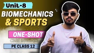 Biomechanics amp Sports Oneshot Unit 8 Physical Education Class 12 CBSE 202223 Sharma gyi series [upl. by Enytsuj]