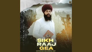 Sikh Raaj Gea [upl. by Earleen784]