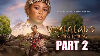 YEMI ALADO PART 2 MOVIE BY WUNMI TORIOLA FILMS [upl. by Fayre]