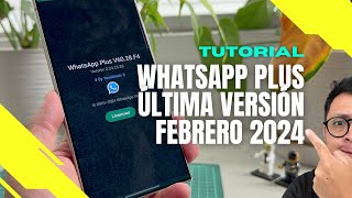 WHATSAPP PLUS última versión de FEBRERO 2024 Actualizado [upl. by Noelle152]