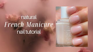 Natural French Manicure Nail Tutorial [upl. by Lexy726]