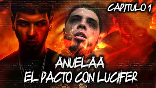 EL PACTO DE ANUELAA CON LUCIFER capitulo 1  SERIES Creepypastas [upl. by Eanore]