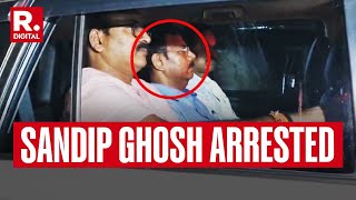 First Visuals Sandip Ghosh RG Kar ExPrincipal Arrested By CBI  Kolkata Rape Horror [upl. by Lhamaj]