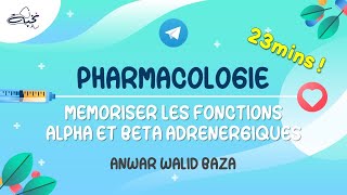 Pharmacologie  Enfin Mémorisez les récepteurs alpha et béta adrénergiques en 23mins  Anwar Baza [upl. by Yttik]