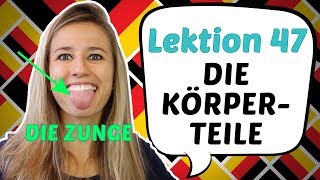 GERMAN LESSON 47 BODY PARTY IN GERMAN  DIE KÖRPERTEILE 💃💃💃 [upl. by Valenza227]