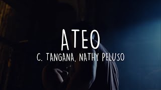 C Tangana Nathy Peluso  Ateo LetraLyric [upl. by Eliam]