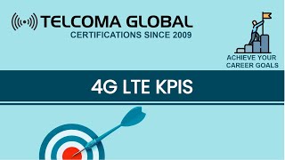 4G LTE KPI Key Performance Indicators Training Course  What are LTE KPIs by TELCOMA Global [upl. by Wiggins]