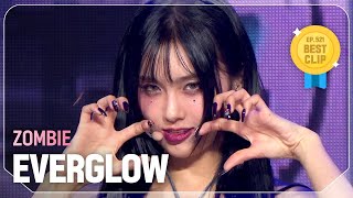 COMEBACK 에버글로우EVERGLOW  ZOMBIE l Show Champion l EP521 l 240612 [upl. by Tillinger]