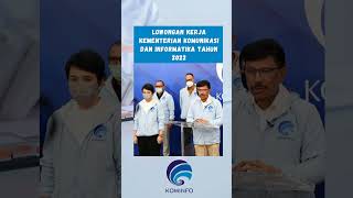 Lowongan Kerja Kementerian Komunikasi dan Informatika Republik Indonesia Kemkominfo RI Tahun 2022 [upl. by Acirre]