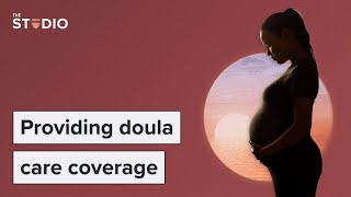 Improving maternal health outcomes through doula care [upl. by Ycnuahc]