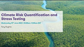 ESG – climaterisk quantification and stress testing [upl. by Nancy]