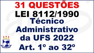 31 QUESTÕES LEI 81121990  TÉCNICO ADMINISTRATIVO UFS 2022  BAIXE O MATERIAL 👇👇👇👇👇👇👇👇 [upl. by Yltneb]