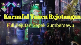 KARNAFAL TANEN RJOTANGAN penuh dengan perform sound sekelas Sumbersewu dengan kejutan sepektakuler [upl. by Anirehtac]