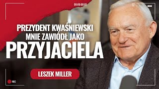 Leszek Miller mam żal do prezydenta Kwaśniewskiego [upl. by Zed]