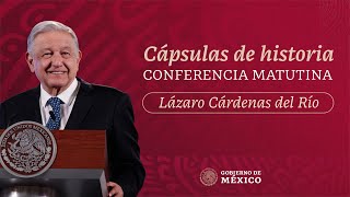 Cápsulas de historia con el presidente AMLO Lázaro Cárdenas Parte 3 [upl. by Picco]