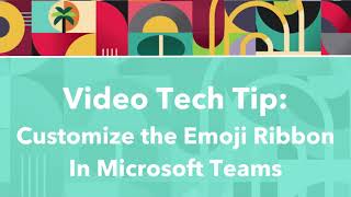 Video Tech Tip Customize the Emoji Ribbon [upl. by Malachi574]