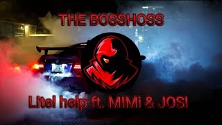 THE BOSSHOSS  LITTLE HELP ft MIMI amp JOSY BassYourLife Remix [upl. by Assennev]