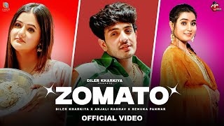 Zomato Official Video Diler Kharkiya  Anjali Raghav  Renuka Panwar  New Haryanvi Song 2024 [upl. by Pollak]