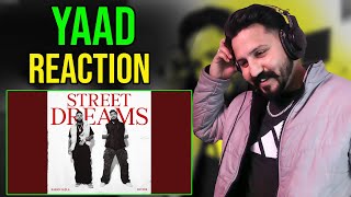 Karan Aujla  Yaad Reaction  Divine  Jonita Gandi  Street Dreams [upl. by Radnaskela]