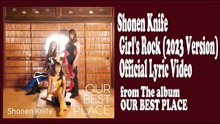 Shonen Knife  Girls Rock 2023 Version Official Lyric Video [upl. by Terrel]