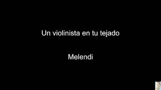 Un violinista en tu tejado Melendi BT [upl. by Laflam]