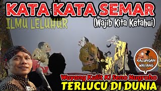 KATA BIJAK SEMAR DAN BAGONG SELALU LUCU ‼️WAYANG KULIT KI SENO NUGROHO [upl. by Ronym]