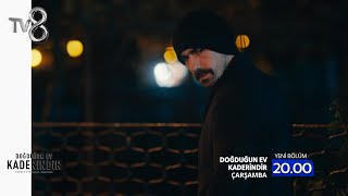 Doğduğun Ev Kaderindir 24 Bölüm Fragmanı  Tv8 [upl. by Suoivatra]