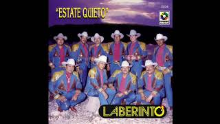 Grupo Laberinto  Que Te Casas [upl. by Britteny]