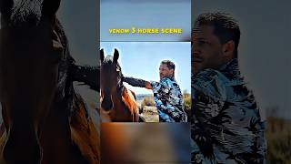 Venom 3 Horse Scene 😍🤩  shorts venom3 ytshorts ytviral [upl. by Lanza]